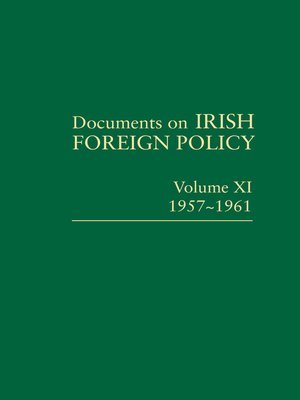 cover image of Documents on Irish Foreign Policy, v. 11: 1957-1961
